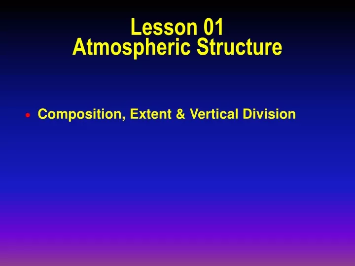 lesson 01 atmospheric structure