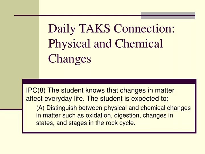 daily taks connection physical and chemical changes