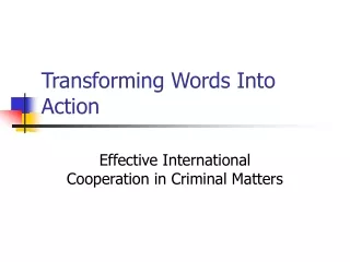 Transforming Words Into Action