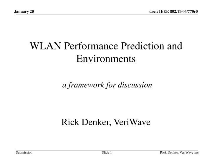 wlan performance prediction and environments a framework for discussion