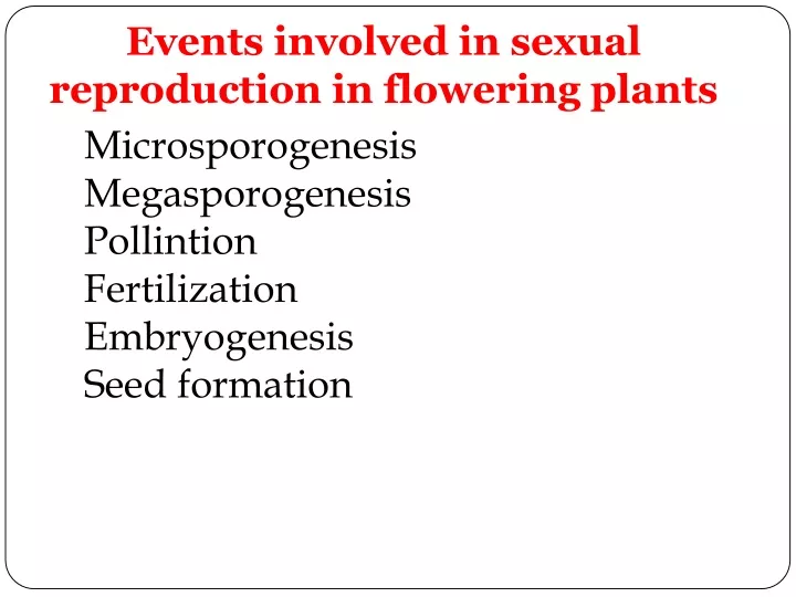 events involved in sexual reproduction in flowering plants
