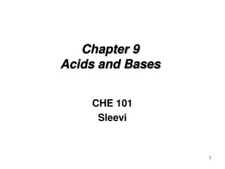 Chapter 9 Acids and Bases