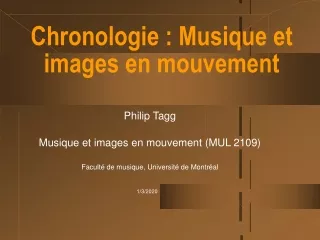 Chronologie : Musique et images en mouvement