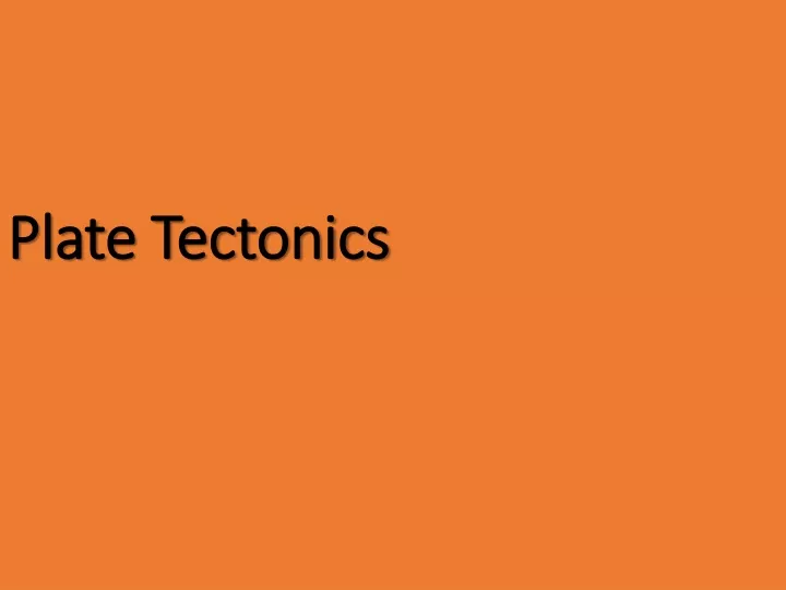 plate tectonics