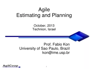 Agile  Estimating and Planning October, 2013  Technion , Israel