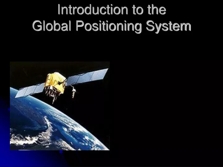 introduction to the global positioning system