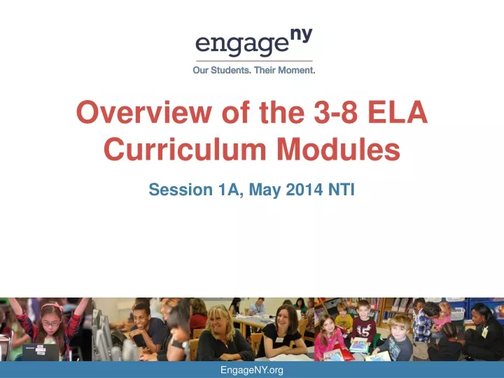 overview of the 3 8 ela curriculum modules