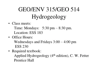 GEO/ENV 315/GEO 514 Hydrogeology