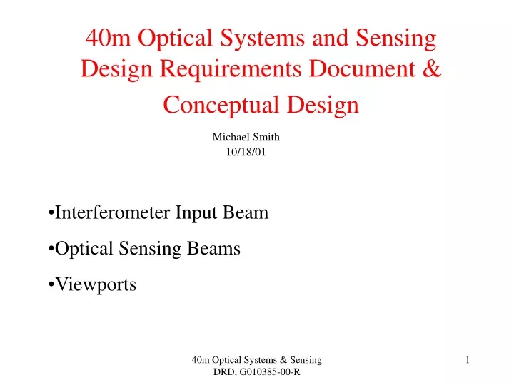 40m optical systems and sensing design requirements document conceptual design