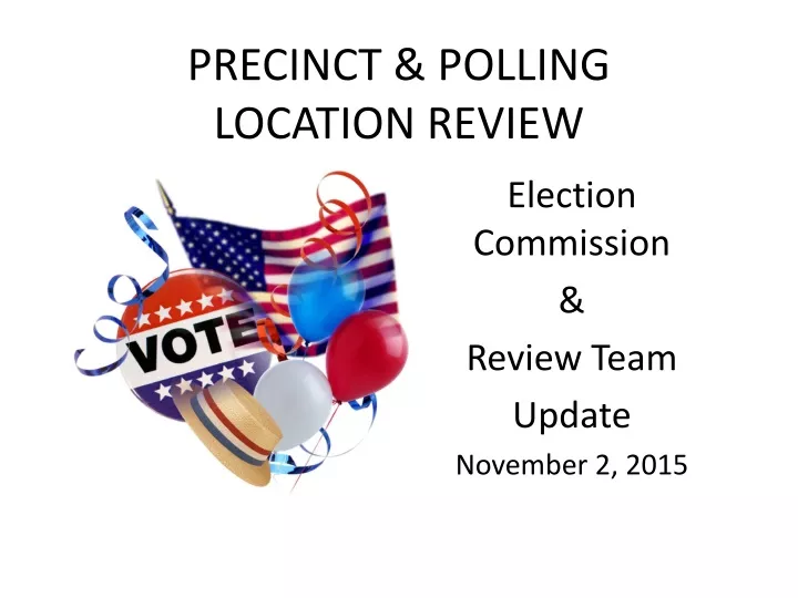 precinct polling location review