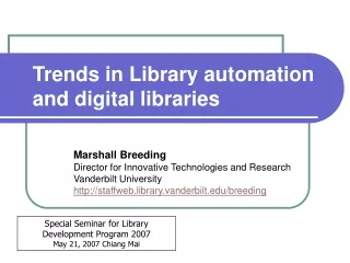 trends in library automation and digital libraries