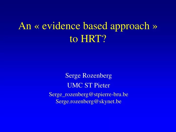 an evidence based approach to hrt