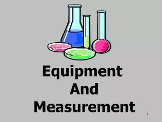 Equipment  And Measurement