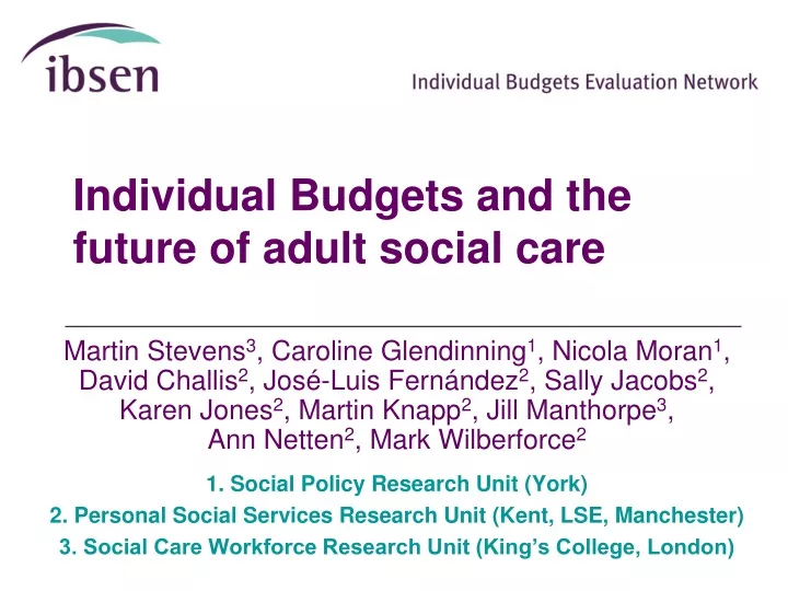 individual budgets and the future of adult social care