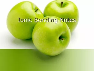 Ionic Bonding Notes