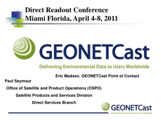 Direct Readout Conference Miami Florida, April 4-8, 2011