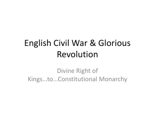 English Civil War &amp; Glorious Revolution