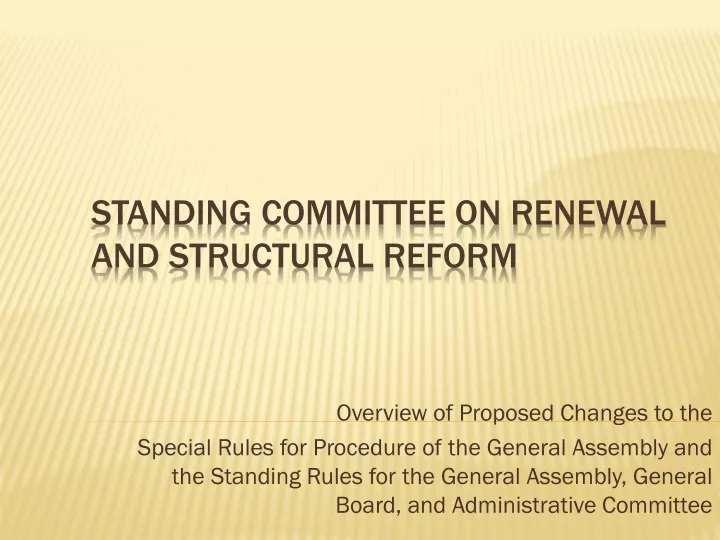 standing committee on renewal and structural reform