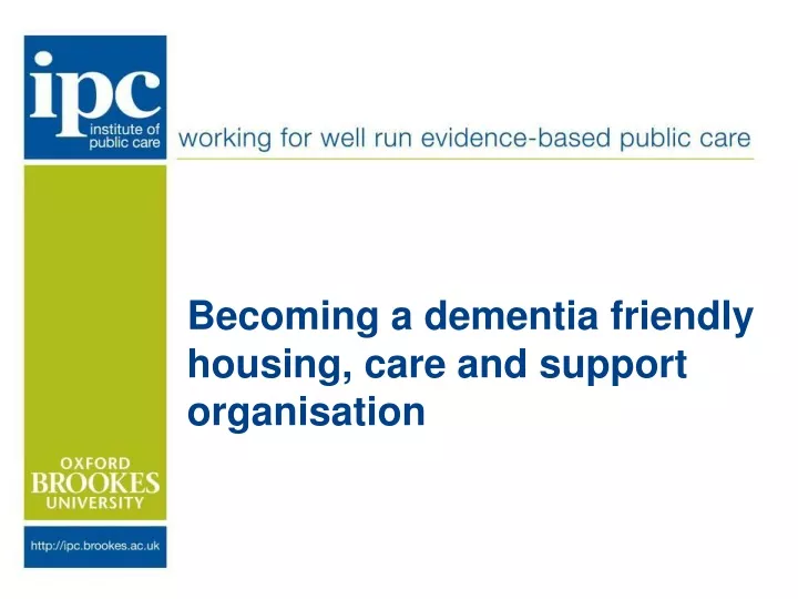 becoming a dementia friendly housing care and support organisation