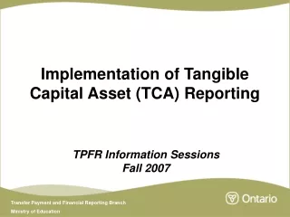 Implementation of Tangible Capital Asset (TCA) Reporting