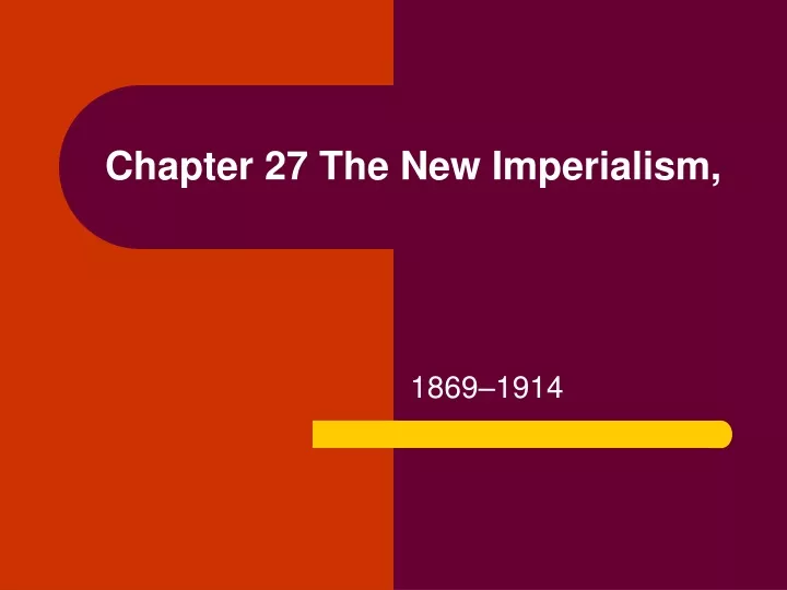 chapter 27 the new imperialism