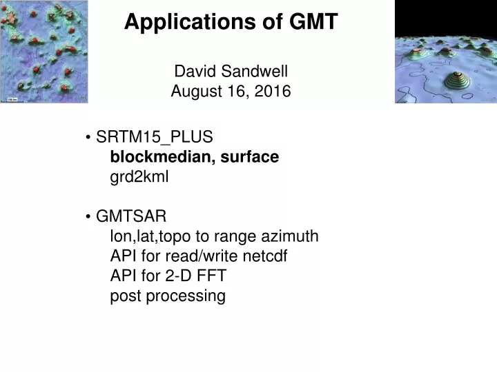 applications of gmt david sandwell august 16 2016
