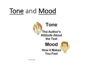 Tone and  Mood