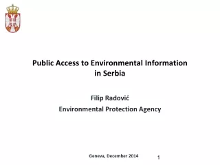 Public Access to Environmental Information  in Serbia Filip Radović