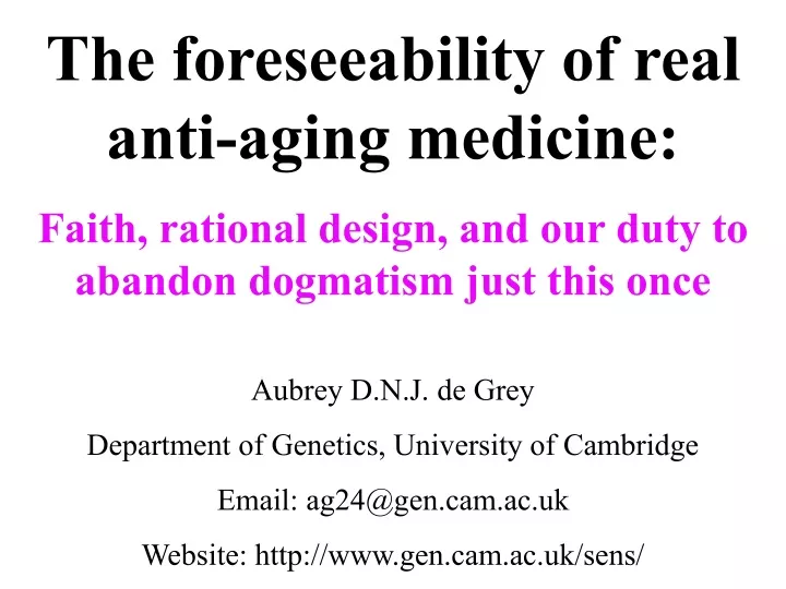 the foreseeability of real anti aging medicine