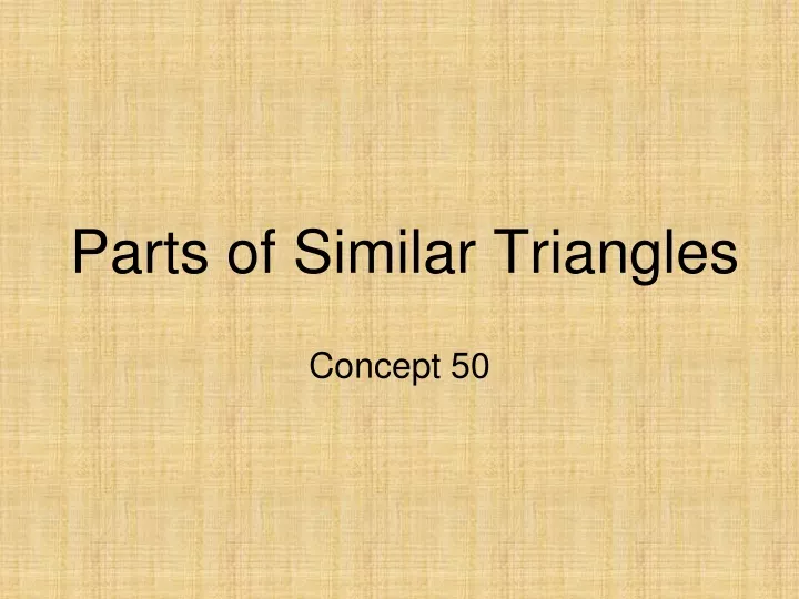 parts of similar triangles