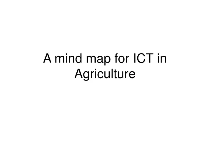 a mind map for ict in agriculture
