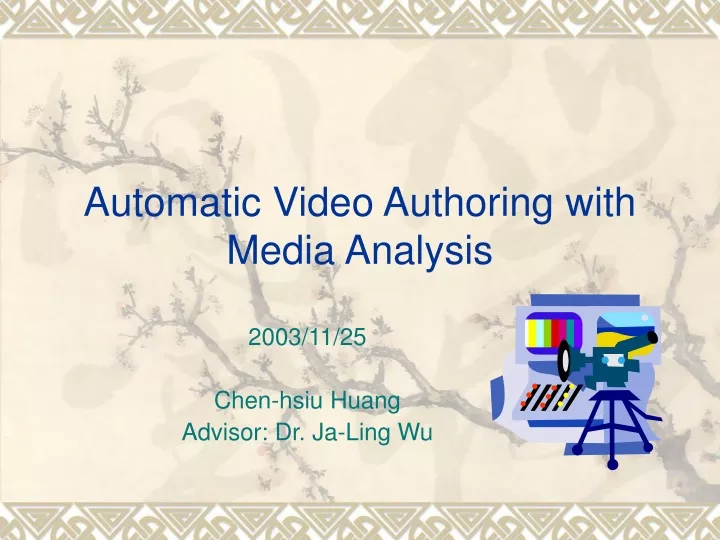 automatic video authoring with media analysis
