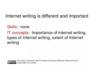 Internet writing is different and important