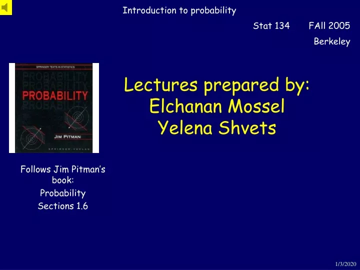 lectures prepared by elchanan mossel yelena shvets