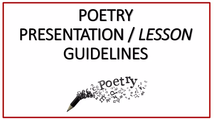 poetry presentation lesson guidelines