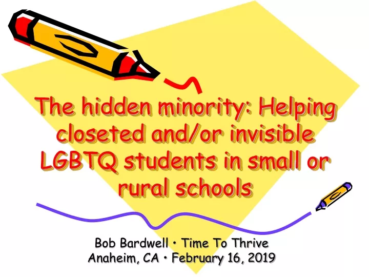 the hidden minority helping closeted and or invisible lgbtq students in small or rural schools