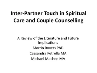 Inter-Partner Touch in Spiritual Care and Couple Counselling