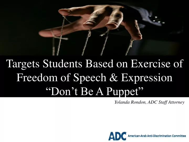 targets students based on exercise of freedom of speech expression don t be a puppet