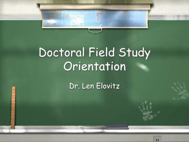 doctoral field study orientation