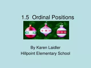 1.5  Ordinal Positions