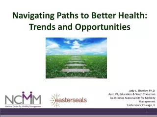 Navigating Paths to Better Health: Trends and Opportunities