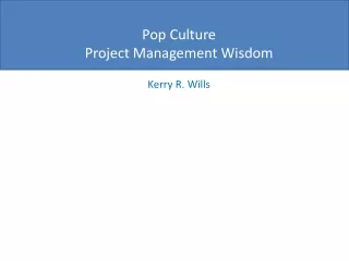Pop Culture  Project Management Wisdom