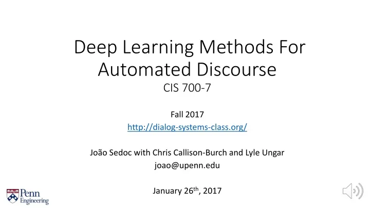 deep learning methods for automated discourse cis 700 7