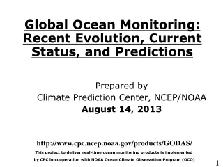 Global Ocean Monitoring: Recent Evolution, Current Status, and Predictions