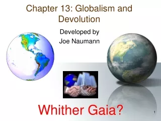 Chapter 13: Globalism and Devolution