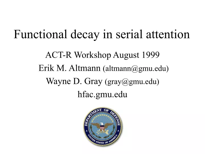 functional decay in serial attention