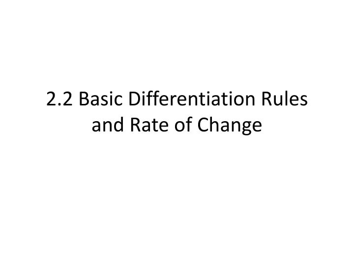 2 2 basic differentiation rules and rate of change