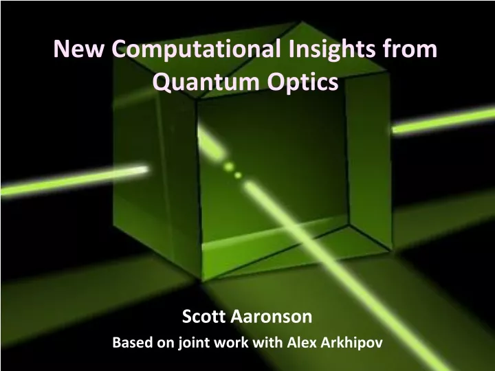 new computational insights from quantum optics