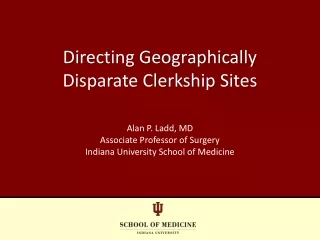 Directing Geographically Disparate Clerkship Sites