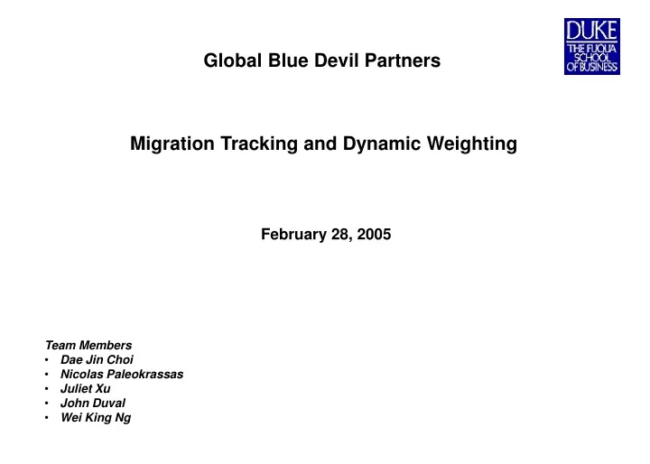migration tracking and dynamic weighting